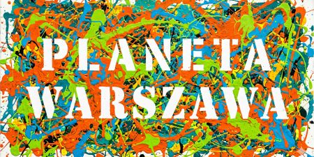 Sztuka na Planecie Warszawa
